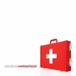 Electric Six : Switzerland